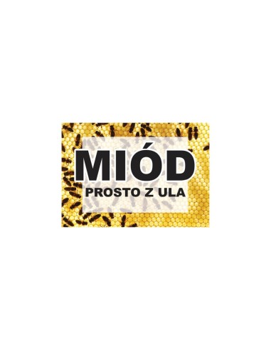 TABLICA REKLAMOWA - "MI&Oacute;D PROSTO Z ULA" - XL