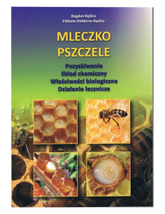 KSIĄŻKA - "MLECZKO PSZCZELE" ~ BOGDAN KĘDZIA, ELŻBIETA...