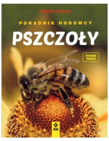 KSIĄŻKA - "PSZCZOŁY. PORADNIK HODOWCY" ~ WERNER...