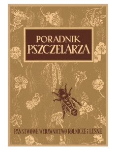 KSIĄŻKA - "PORADNIK PSZCZELARZA" ~ PRACA ZBIOROWA