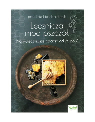 KSIĄŻKA - "LECZNICZA MOC PSZCZ&Oacute;Ł....