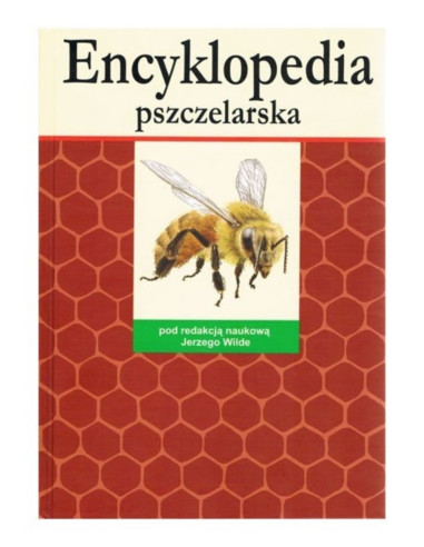 KSIĄŻKA - "ENCYKLOPEDIA PSZCZELARSKA" ~ JERZY...