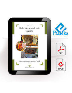 Biotechniczne zwalczanie warrozy - wsp&oacute;łczesne możliwości...