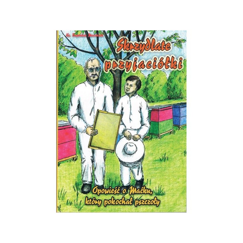 KSIĄŻKA - "SKRZYDLATE PRZYJACI&Oacute;ŁKI" ~ KS....