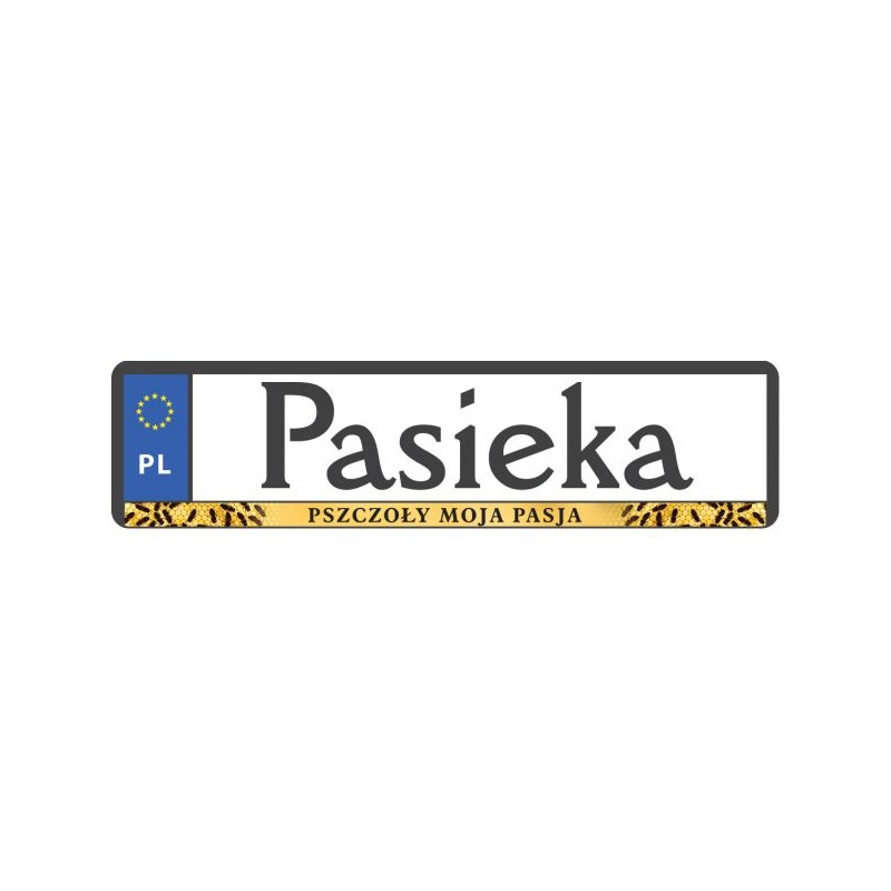 RAMKI DO TABLIC REJESTRACYJNYCH "PSZCZOŁY MOJA...