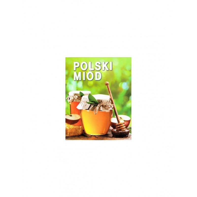 KSIĄŻKA - "POLSKI MI&Oacute;D"