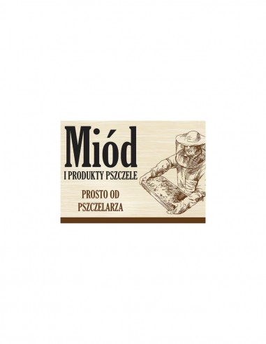 TABLICA REKLAMOWA - "MI&Oacute;D I PRODUKTY PSZCZELE,...