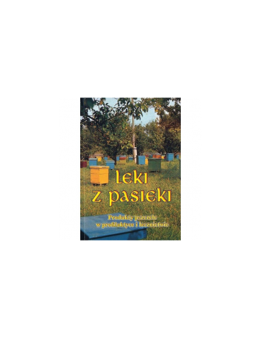 KSIĄŻKA - "LEKI Z PASIEKI" ~ BOGDAN KĘDZIA,...