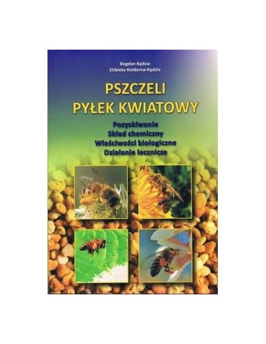 KSIĄŻKA - "PSZCZELI PYŁEK KWIATOWY" ~ BOGDAN...