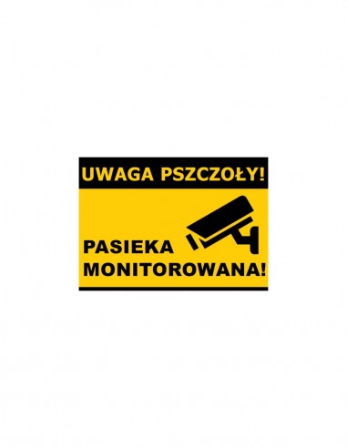 TABLICA OSTRZEGAWCZA - "UWAGA PSZCZOŁY! PASIEKA...