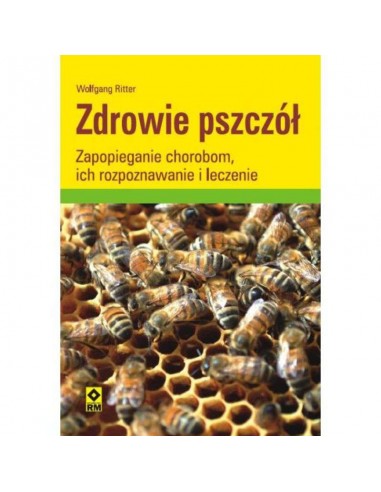 Zdrowie pszcz&oacute;ł (Wolfgang Ritter).