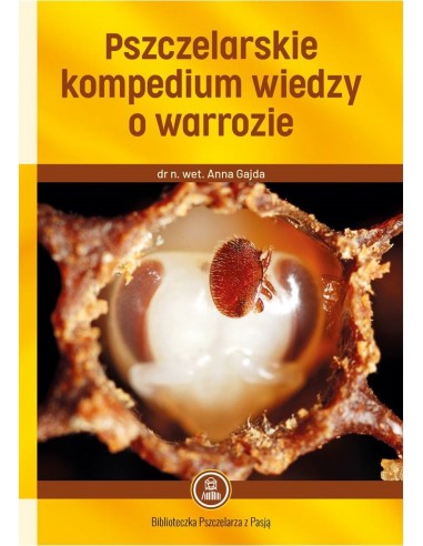 KSIĄŻKA - "PSZCZELARSKIE KOMPEDIUM WIEDZY O...