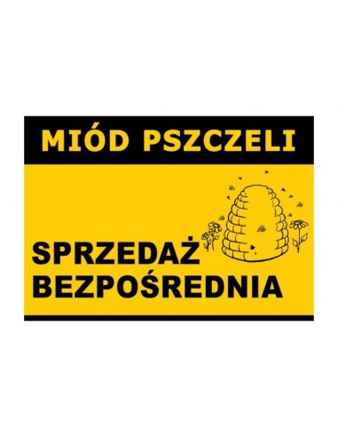 TABLICA REKLAMOWA - "MI&Oacute;D PSZCZELI, SPRZEDAŻ...